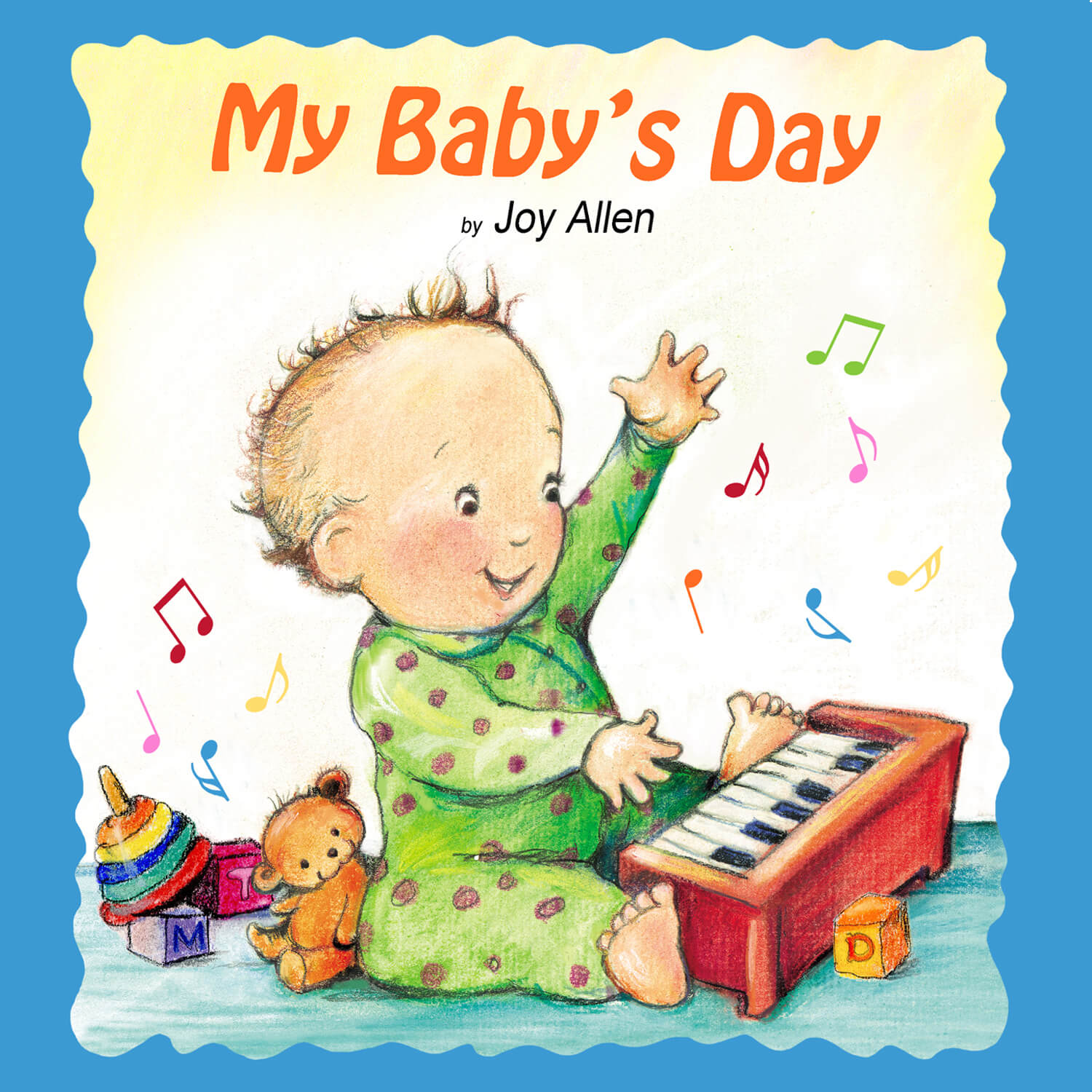 My Baby’s Day